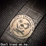dont_tread_on_me_laser_pmag