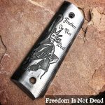 freedom_not_dead_aluminum_grip